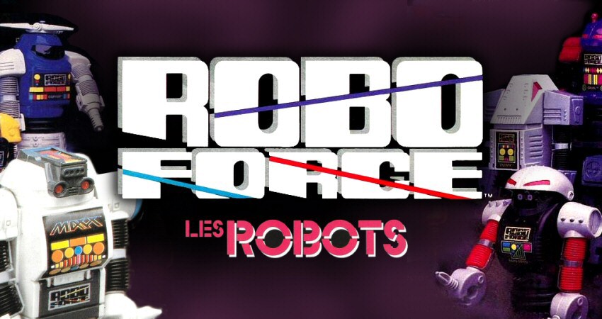 Robo Force / Maxx Steele - Présentation